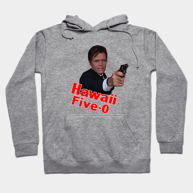 Hawaii Five-0 - Jack Lord Hoodie by chancgrantc@gmail.com